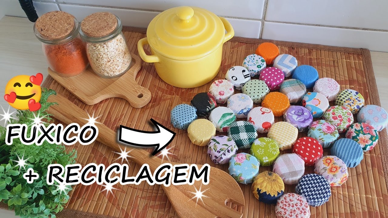 Ideia pra ganhar dinheiro com FUXICO FACIL de FAZER UTILZE RETALHOS RECICLE TAMPINHAS de GArrafa pet