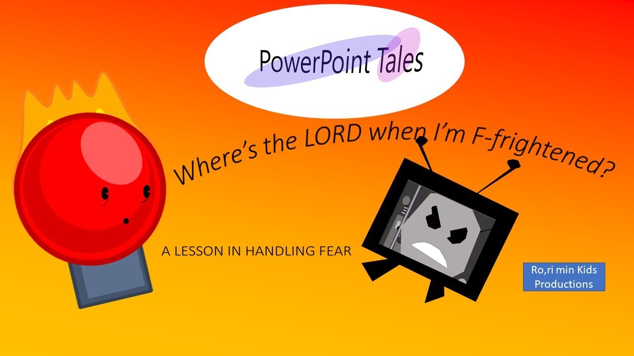 PowerPointTales Official | Where's the Lord when I'm F-frightened?