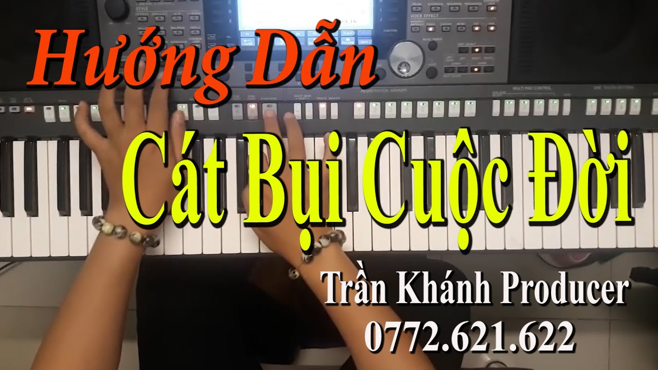 Cát Bụi Cuộc Đời - ORGAN Đệm Hát | Trần Khánh