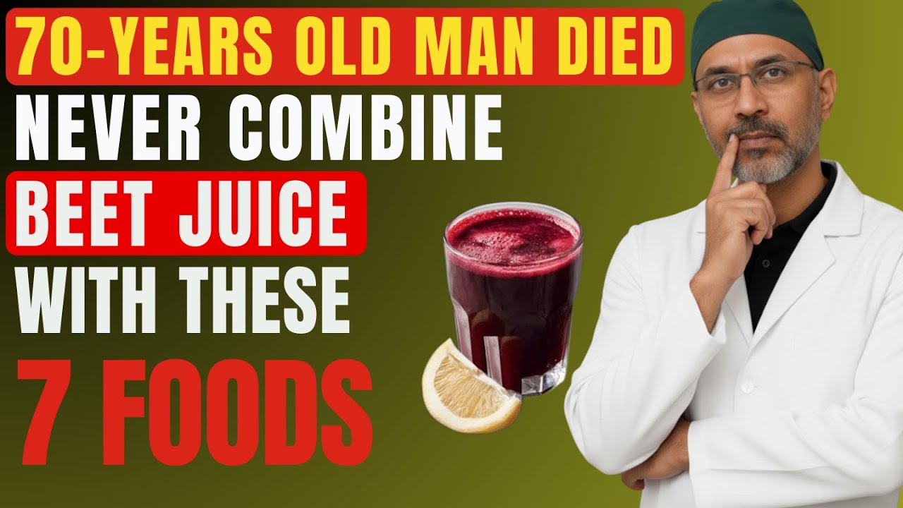 Over 65? NEVER Drink Beet Juice With THESE 7 Foods - It Can Cause Serious Health Problems!