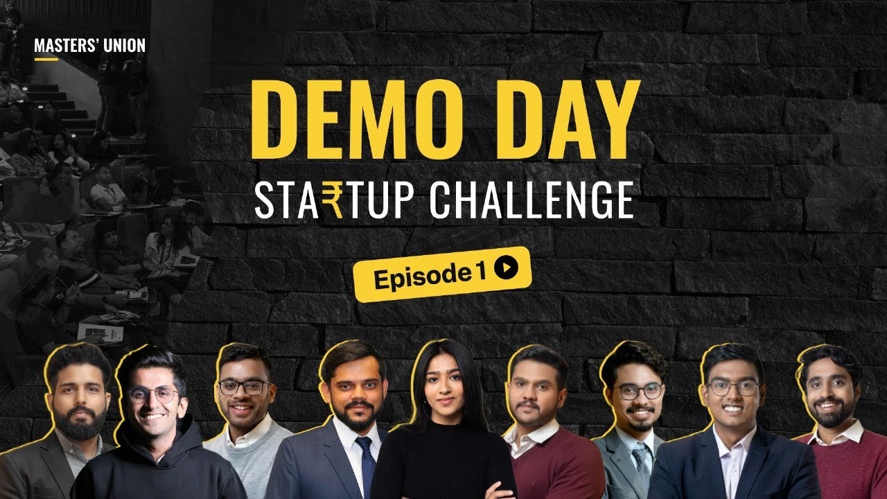 The Startup Challenge | Episode - 1 | Masters' Union Demo Day With Cohort '23 Students