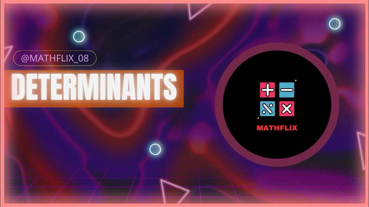 A1_Introduction to the concept of “Determinants” #determinants #jee2026 #maths