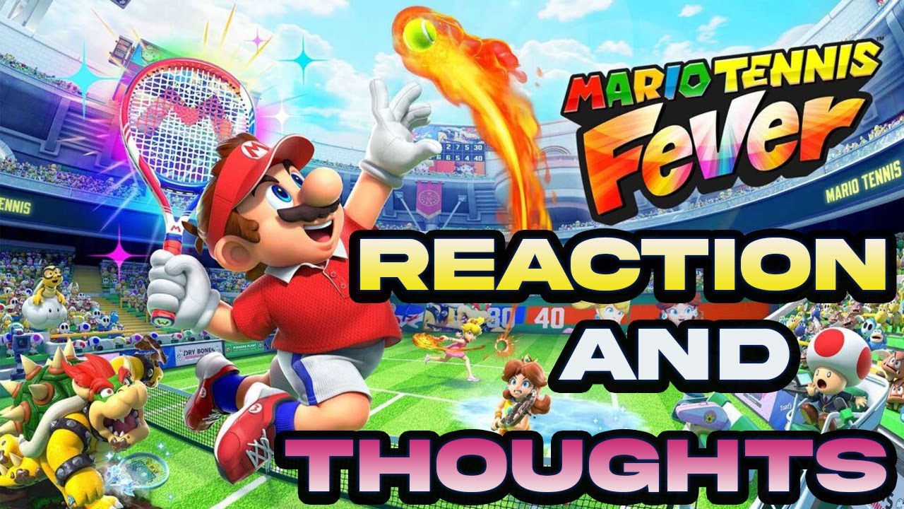 Реакция на новый трейлер Mario Tennis Fever!