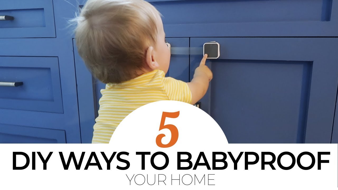 TOP 5 DIY Ways to Babyproof Your Home!