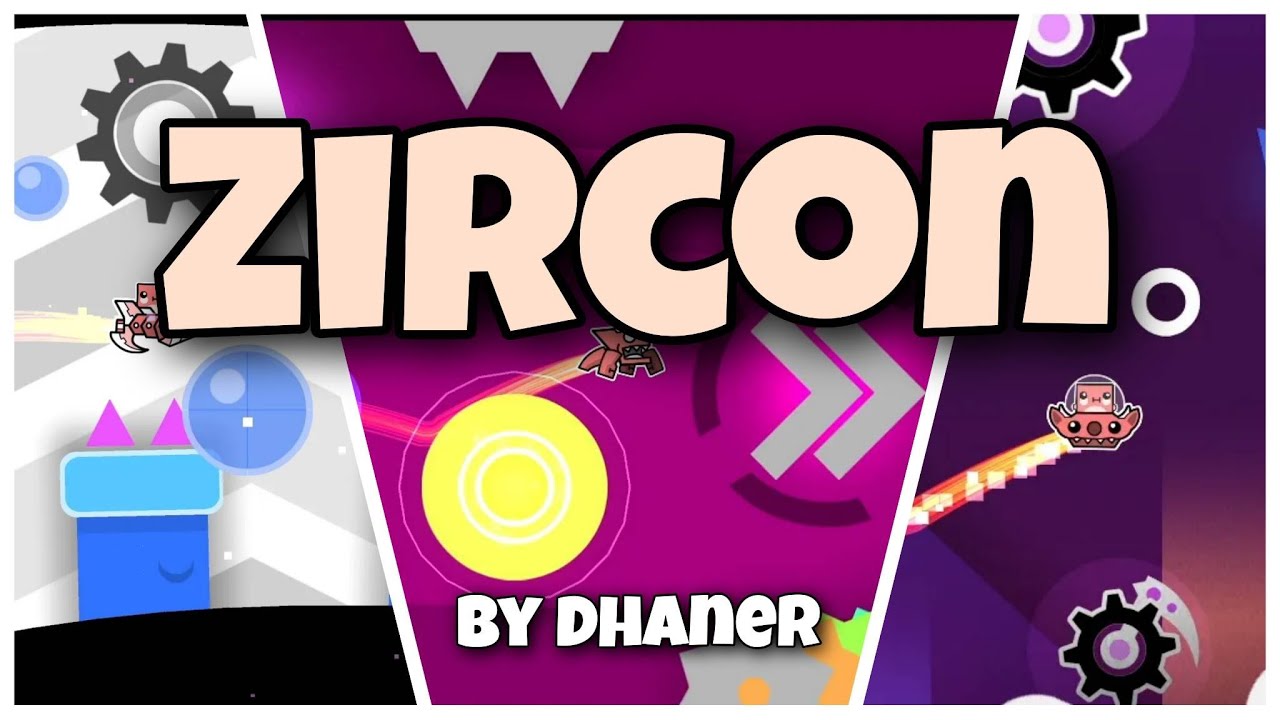Zircon by DHaner (Demon) - [Geometry Dash] / [COIN]