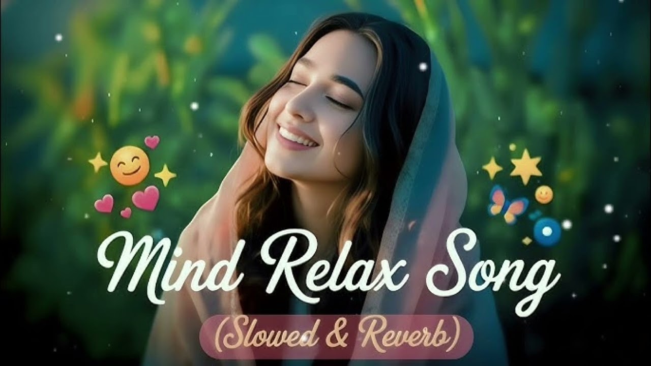 Mind relaxing song | 2026 Trending Bollywood Song 