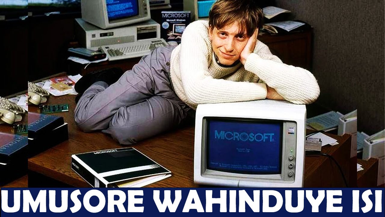 ISMAËL MWANAFUNZI: DORE UBURYO BILL GATES YAHINDUYE ISI TUBAYEMO UYU MUNSI