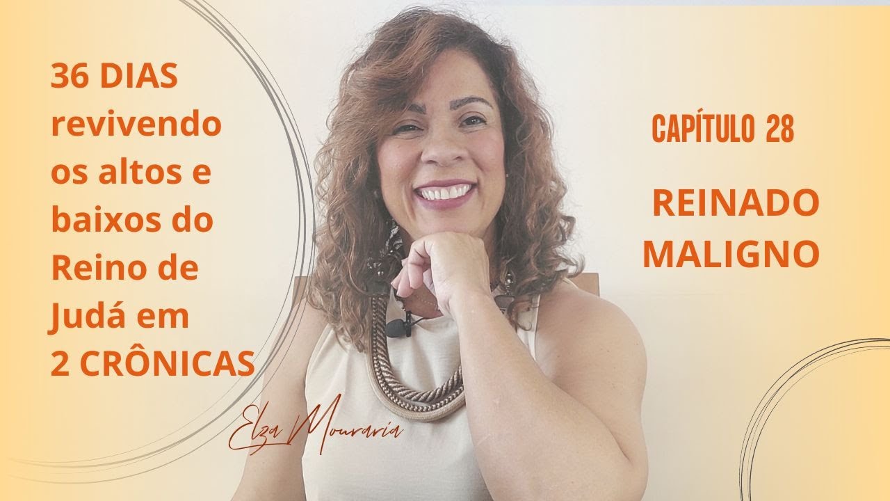 2 CRÔNICAS 28 - REINADO MALIGNO   #reisdeisrael #2crônicas #teologiaparatodos #bemdito #elzamouraria