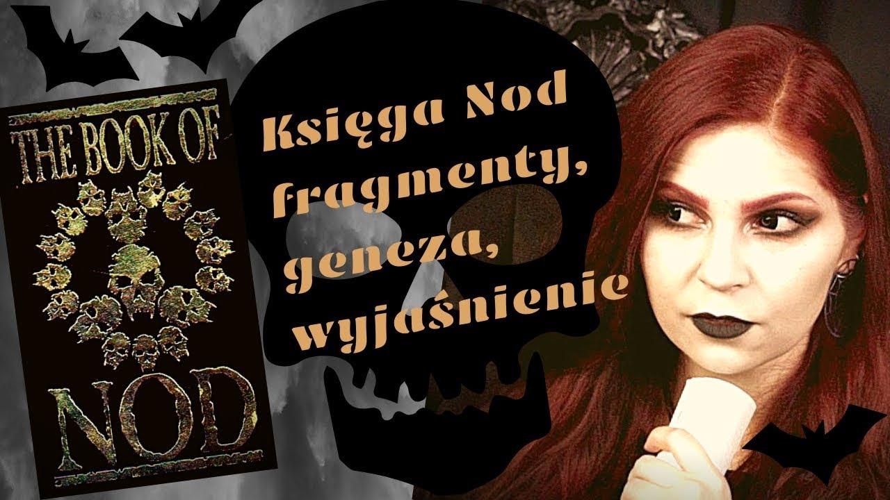 Księga Nod BIBLIA WAMPIRÓW geneza FRAGMENTY wyjaśnienie tajemnicy