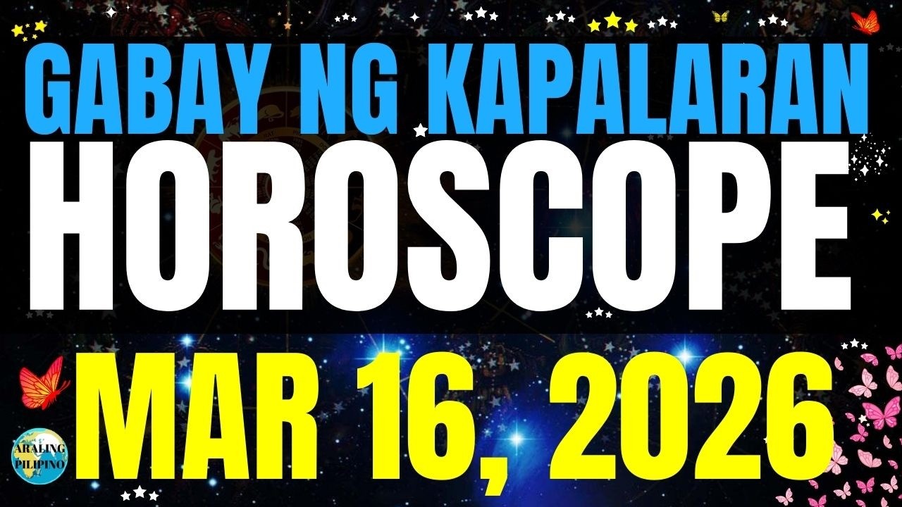 🌏 Horoscope Ngayong Araw March 16, 2026 #HoroscopeTagalog #kapalaranhoroscope #horoscopengayongaraw