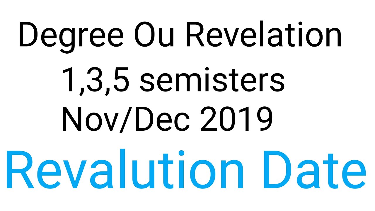 #ou #revaluation2020 #osmaniauniversit Osmani University Degree 1,3,5 Revaluation Date Nov/ Dec 2019