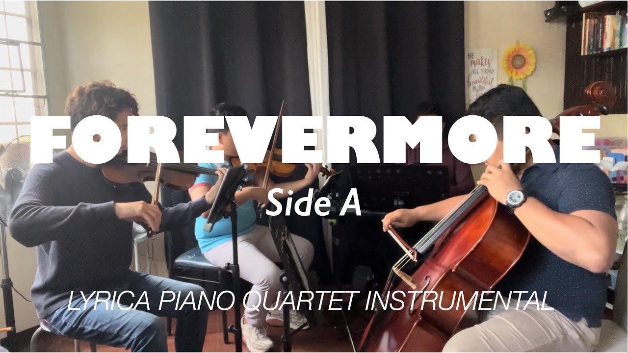 Forevermore by Side A - Piano Quartet Instrumental, Lyrica Strings