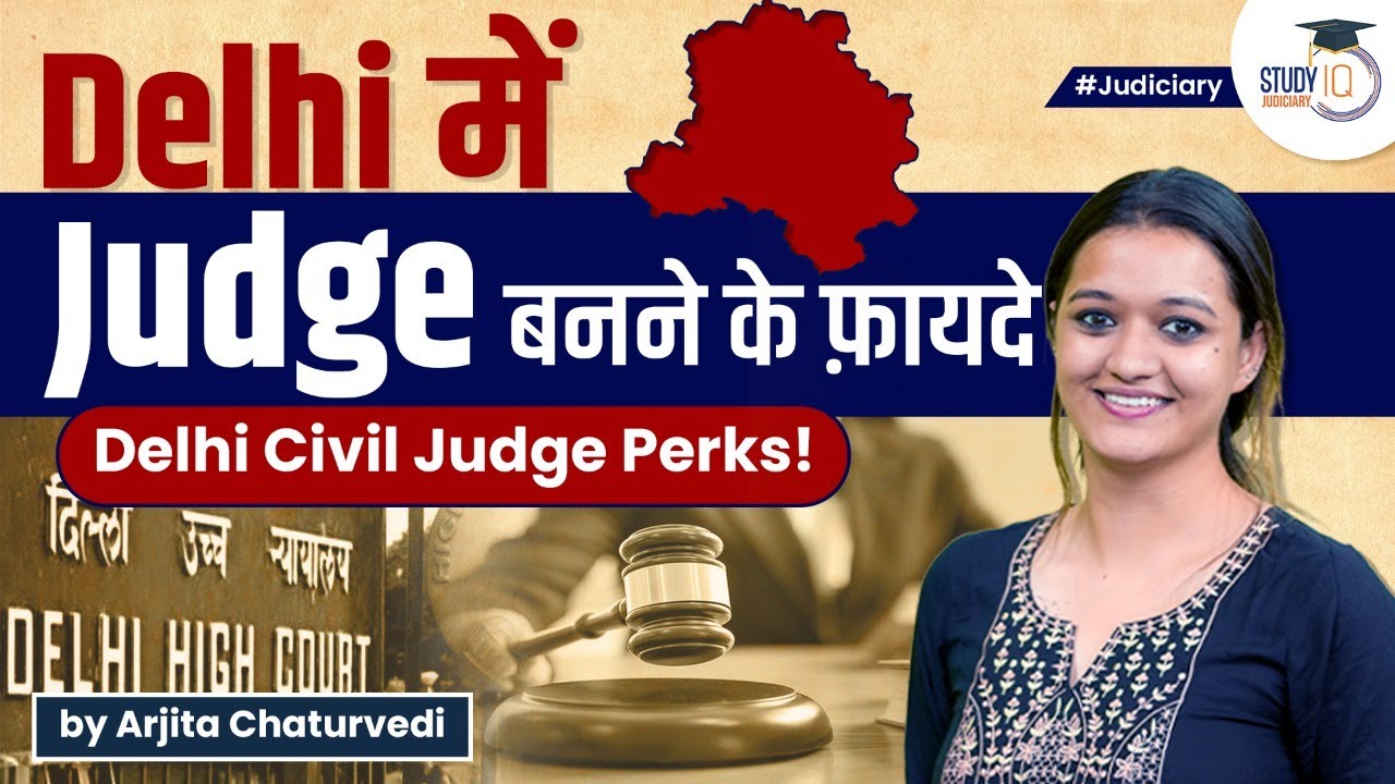 How much Delhi Civil Judge earns?| Delhi Judge Salary, Perks and Facilities | Perks of being a judge