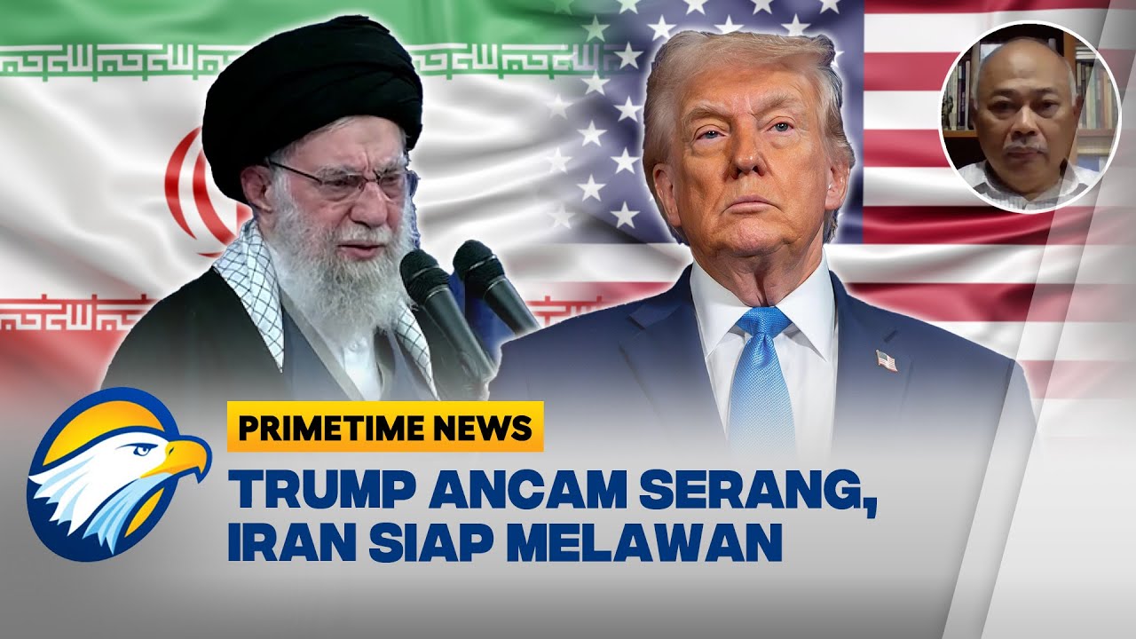 [FULL] DIALOG - SIAP MELAWAN, IRAN PERINGATKAN AMERIKA SERIKAT | PRIMETIME NEWS