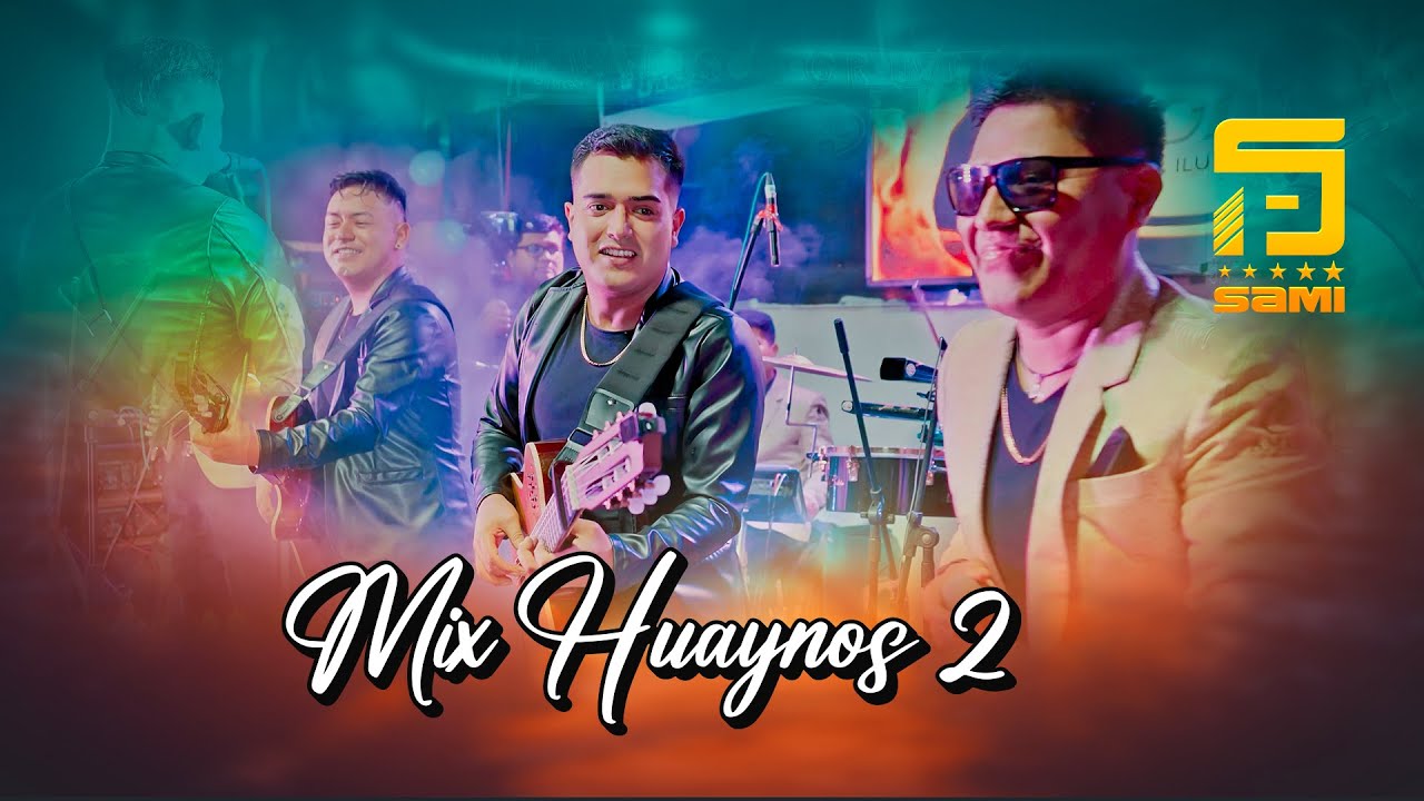 Mix Huaynos 02 - SAMI PERÚ INTERNACIONAL 2023 Video Oficial™