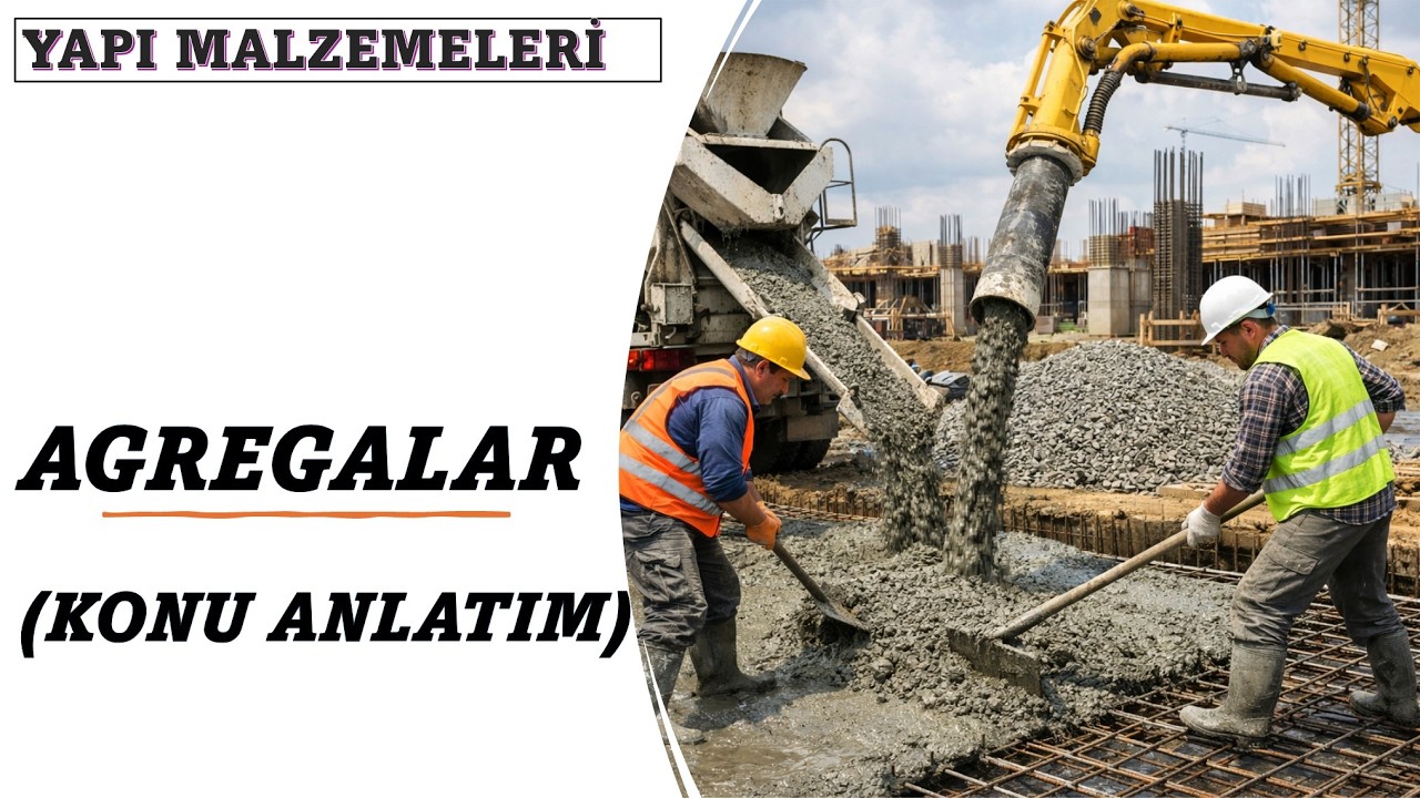 Yapı Malzemeleri Giriş | Agregalar ve Granülometri Konu Anlatım