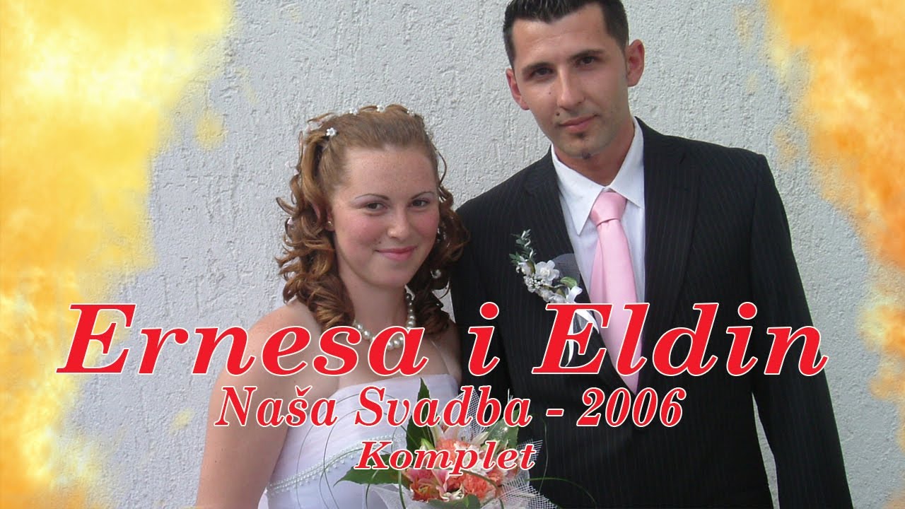 SVADBA - 2006 - Ernesa i Eldin Husić - Kosova - Maglaj
