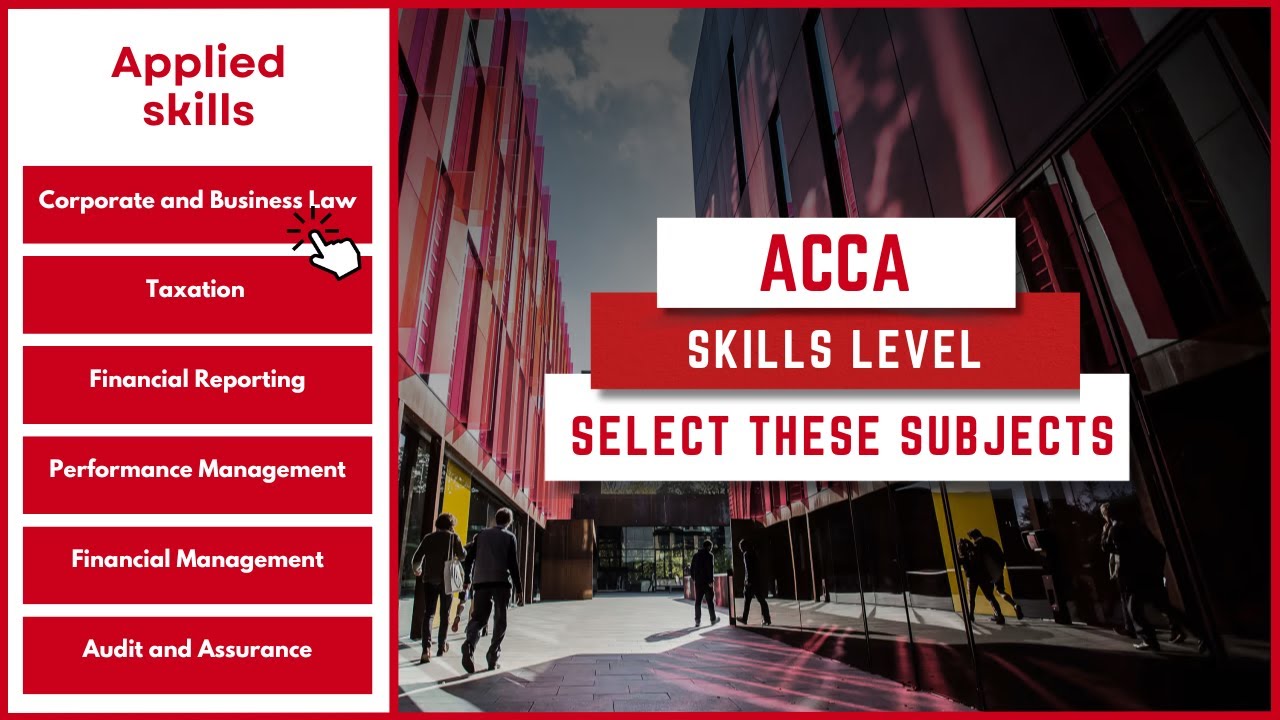 Skills Level Subject Selection | ACCA Applied Skills