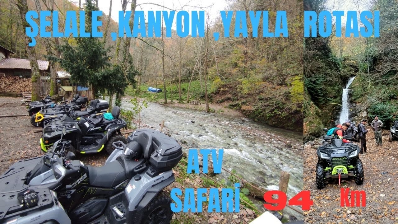 YUVACIK ,İNÖNÜ YAYLASI .ERCOVA .KANYON. 94  KM  ATV ROTASI CF MOTOR .CAN -AM ,SEGWAY