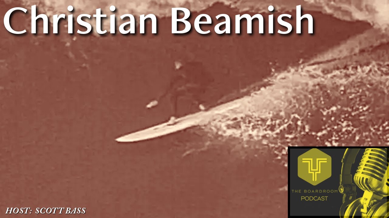 Surfer, Writer, Surfboard Craftsman - Christian Beamish #surfboardhistory