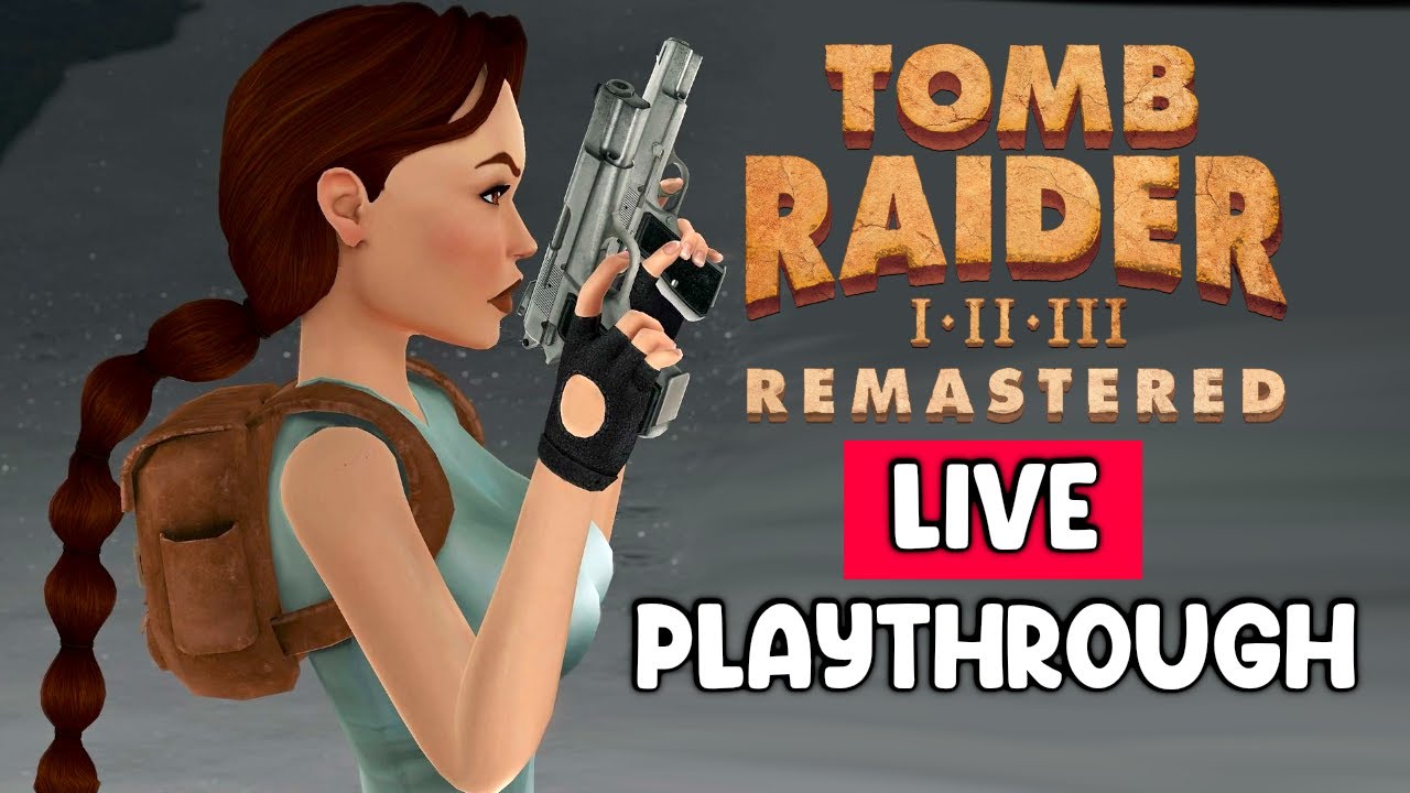 Tomb Raider I-III Remastered Gameplay (Playthrough)