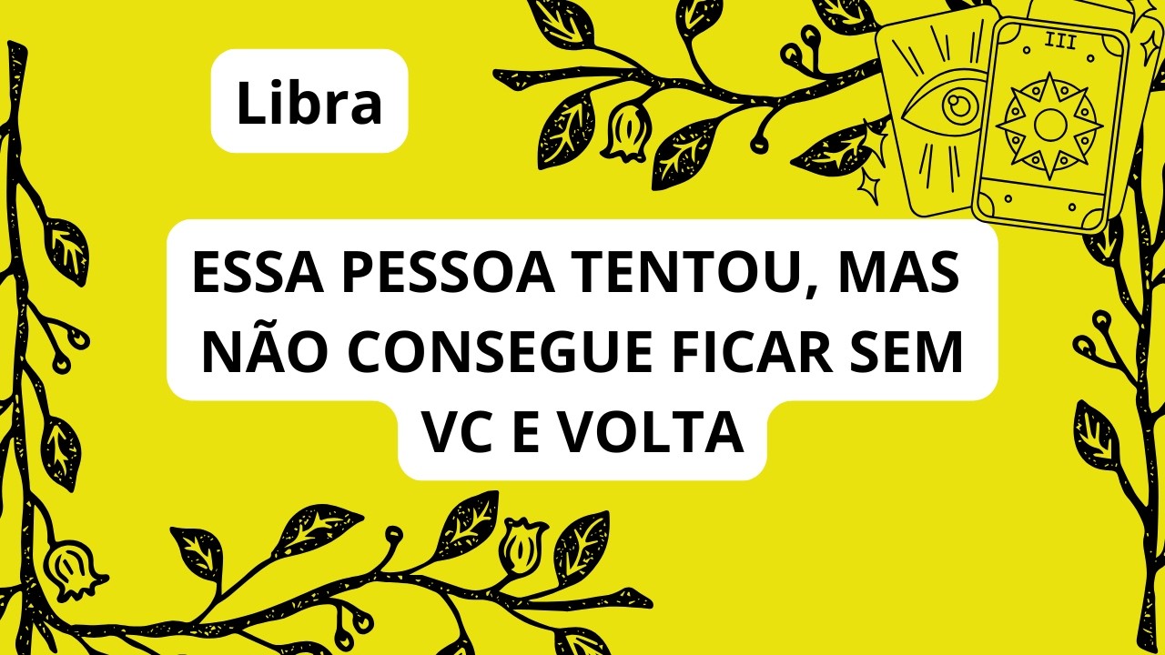 LIBRA* VAI VOLTAR COM O RABINHO ENTRE AS PERNAS