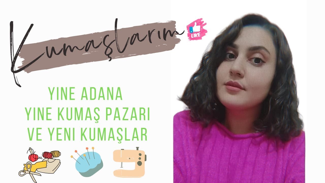 ADANA KUMAŞ PAZARINDAN ALDIĞIM KUMAŞLAR                                #PART2