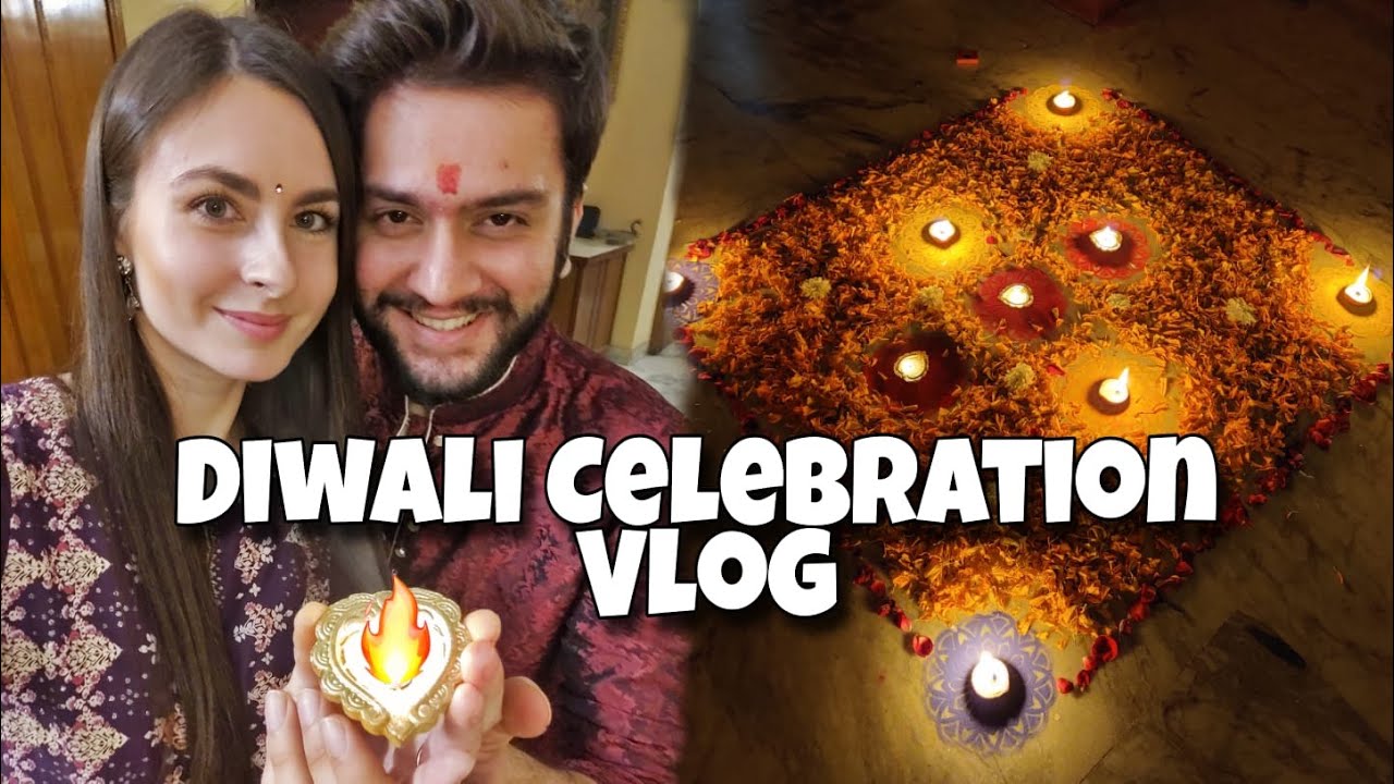 My Foreigner Girlfriend Celebrates Diwali
