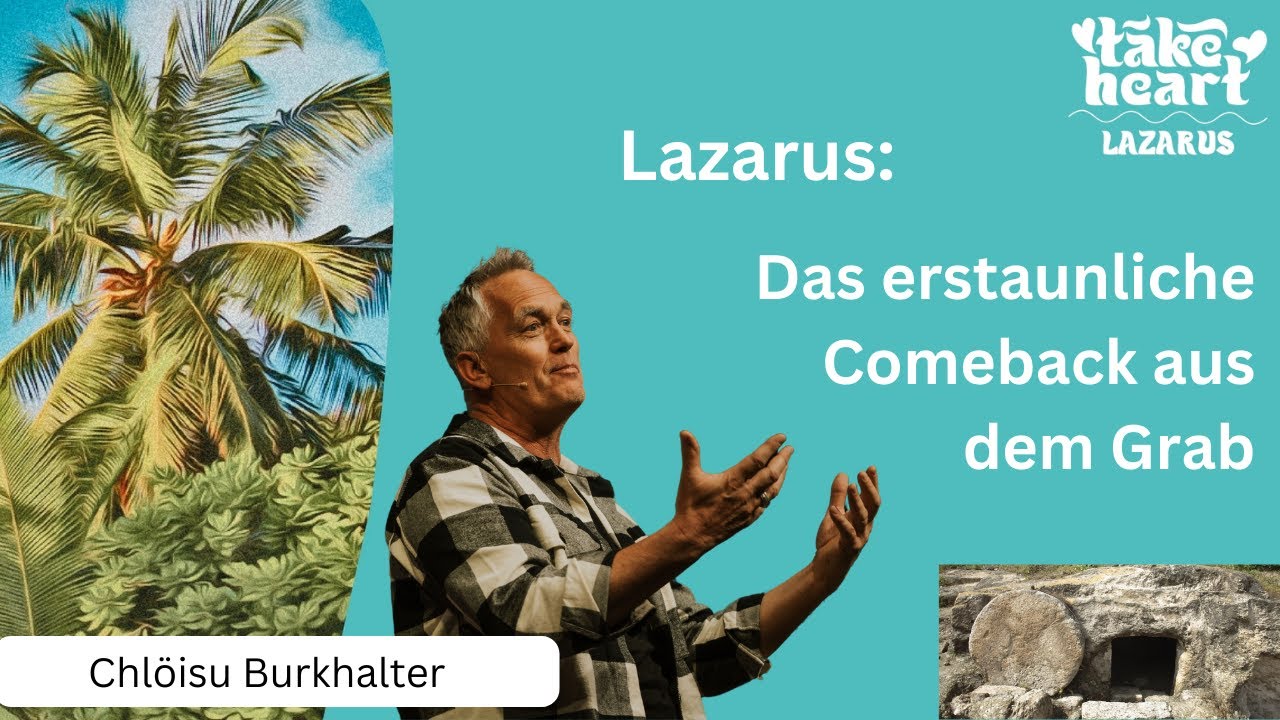Lazarus: Das erstaunliche Comeback aus dem Grab | Chlöisu Burkhalter
