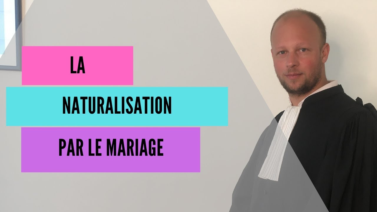 La naturalisation par mariage