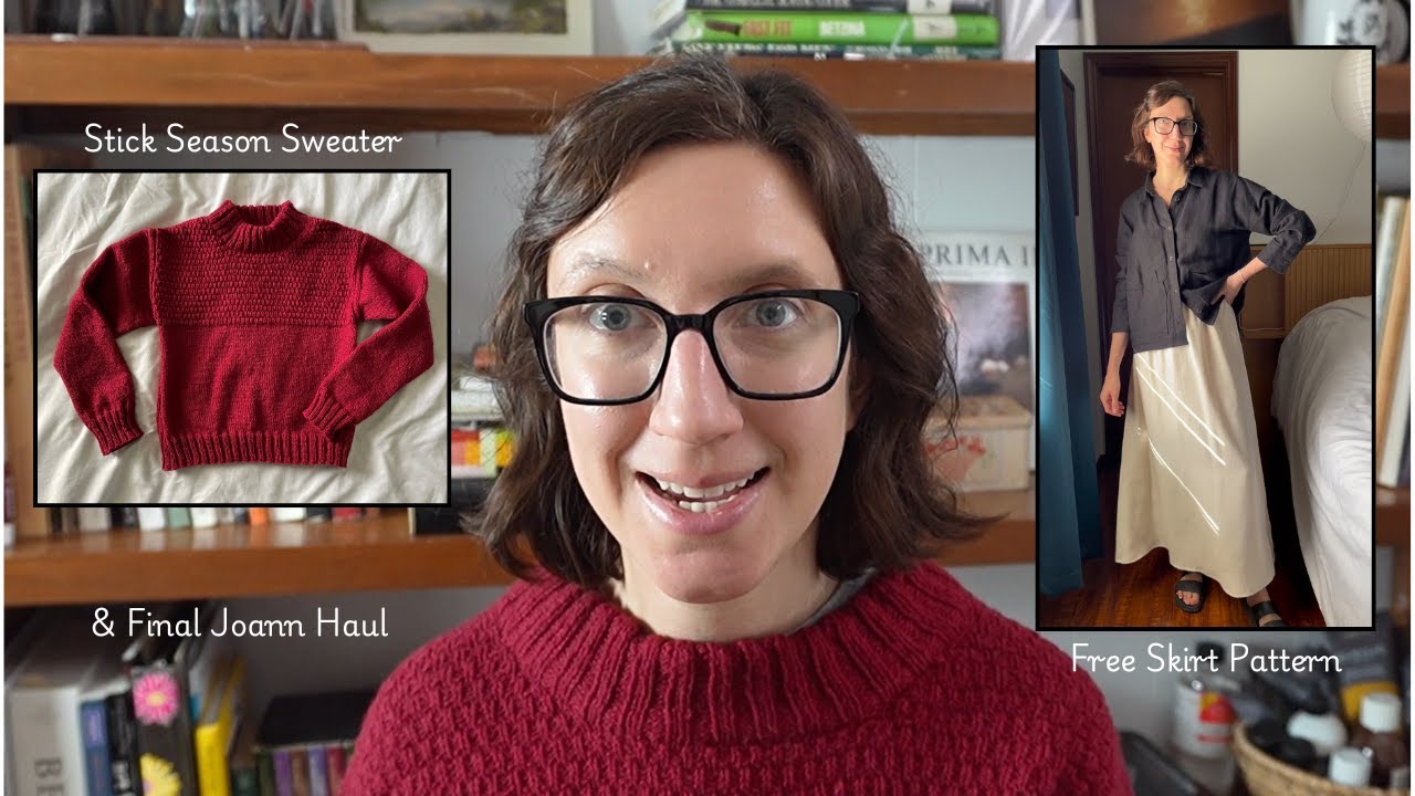 Stick Season Sweater, My Last Joann Haul, & a Free Skirt Pattern