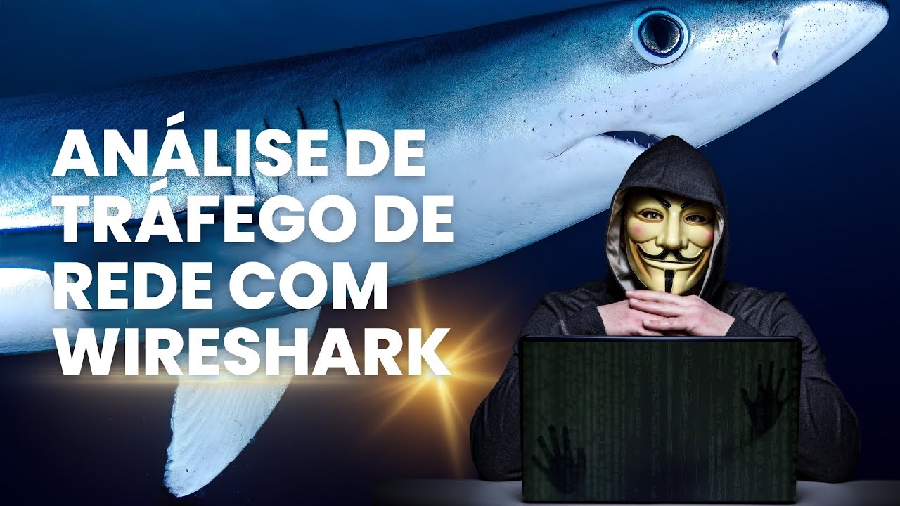 Wireshark - Analisando Tráfego de Rede e prestando suporte presencial!