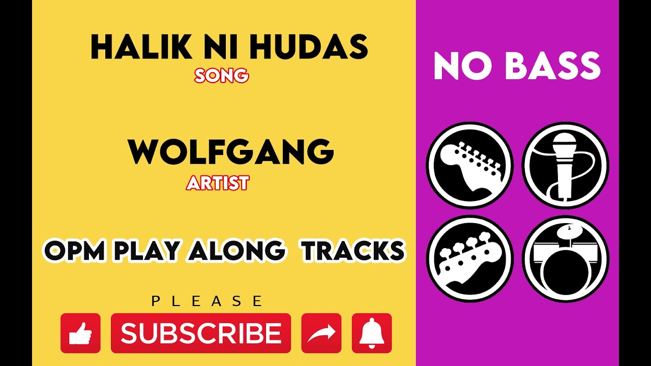 Halik Ni Hudas   Wolfgang  ( No Bass )