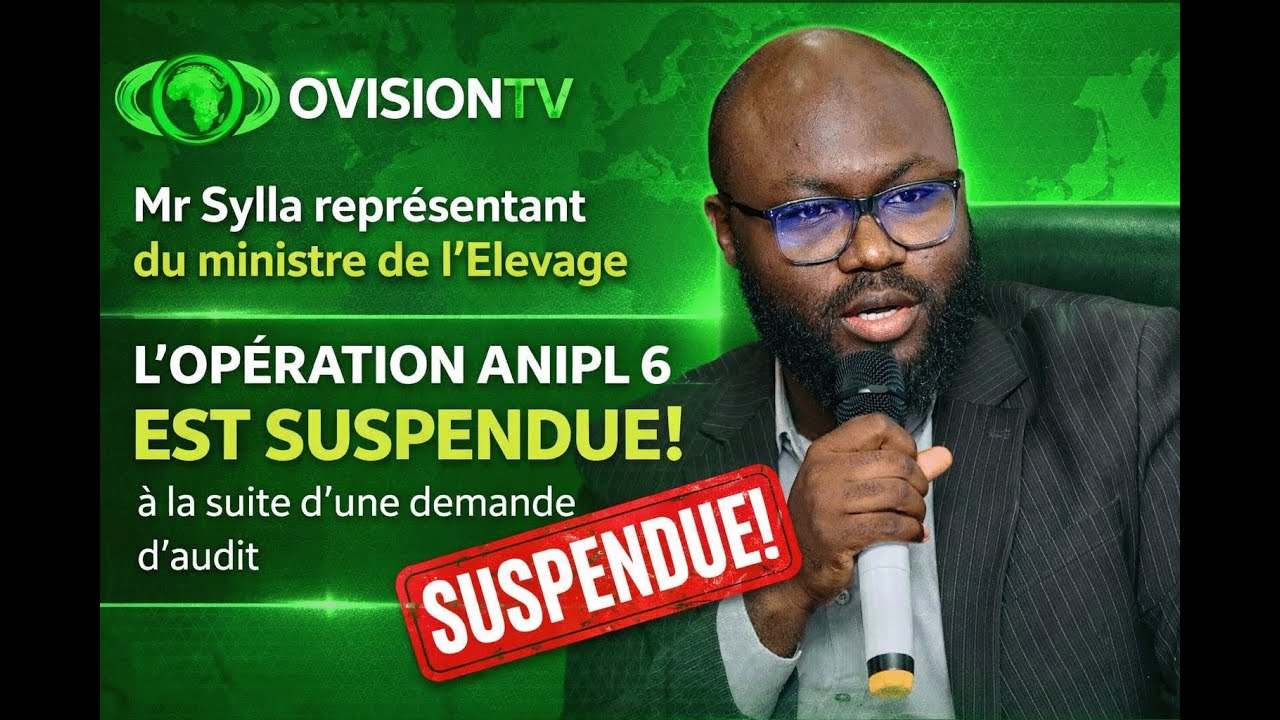 ANIPL 6 suspendue, mais ça se fera inch’Allah – Mr Sylla  représentant du ministre.