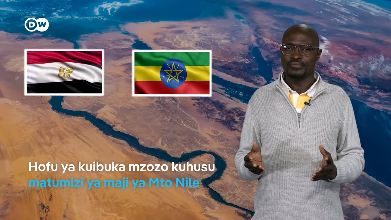 Mzozo wa matumizi ya maji ya Mto Nile | #Kurunzi #DWHabariZaUlimwengu