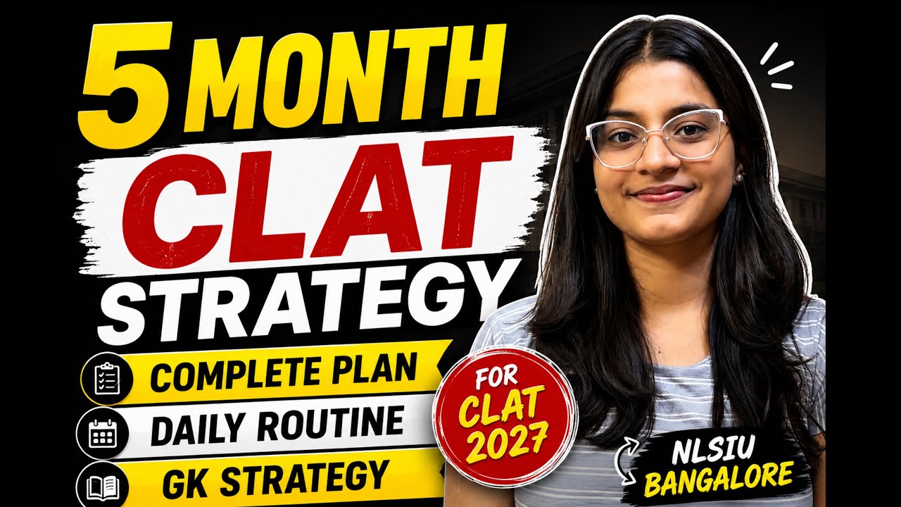 NLSIU Bangalore Student&rsquo;s 5 Month CLAT Strategy🔥~Complete CLAT Plan, just execute this
