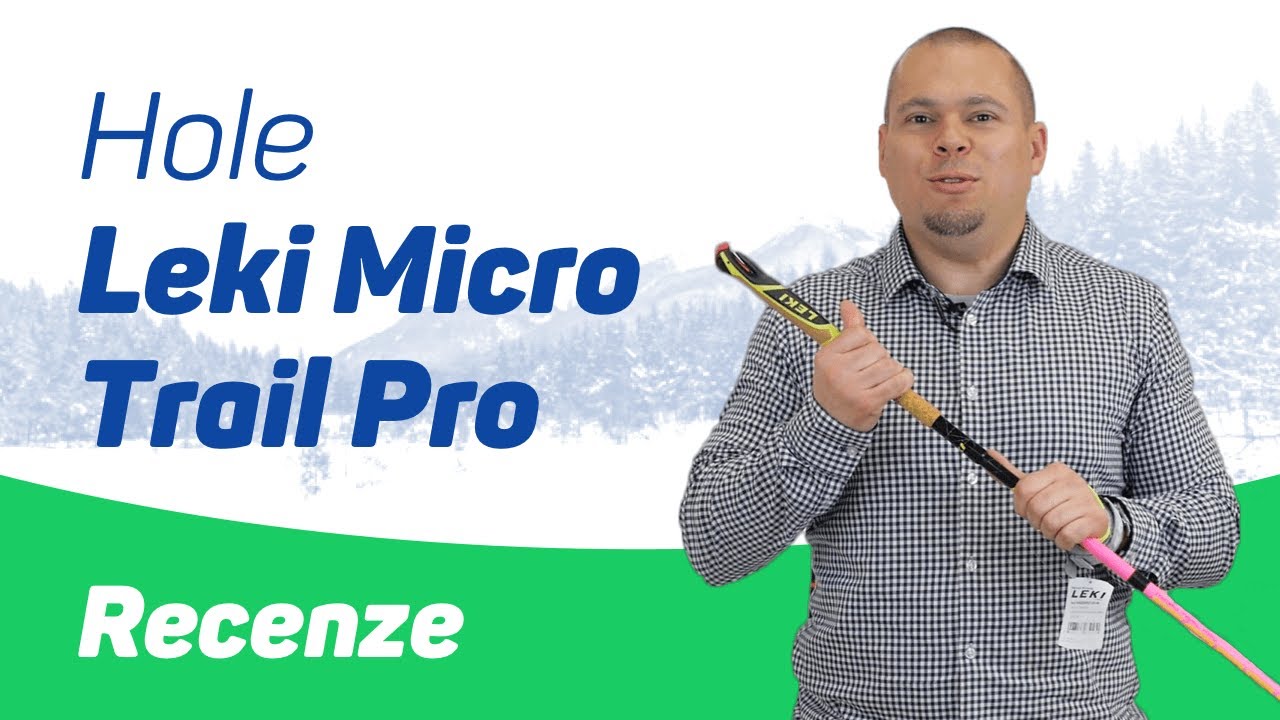 Recenze - hole Leki Micro Trail Pro