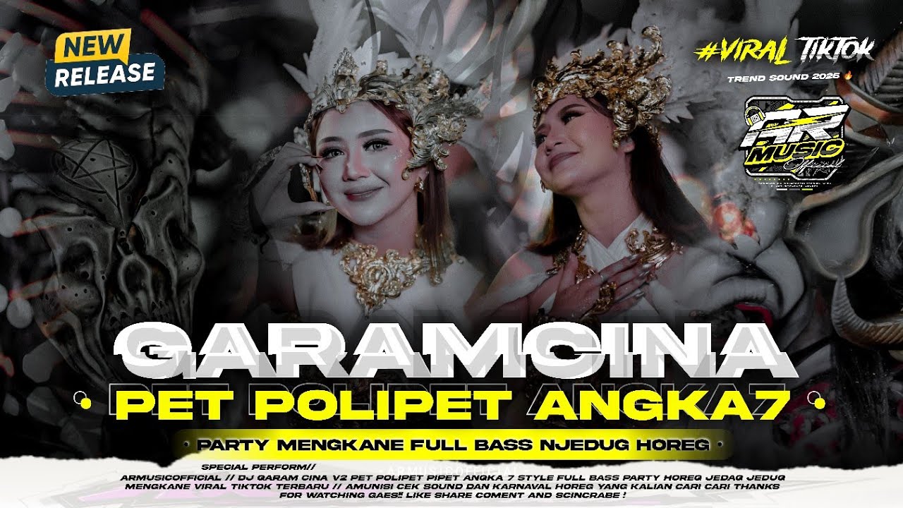 DJ GARAM CINA PET POLIPET PIPET ANGKA 7 VIRAL TIKTOK TERBARU 2025 - ARMUSICOFFICIAL
