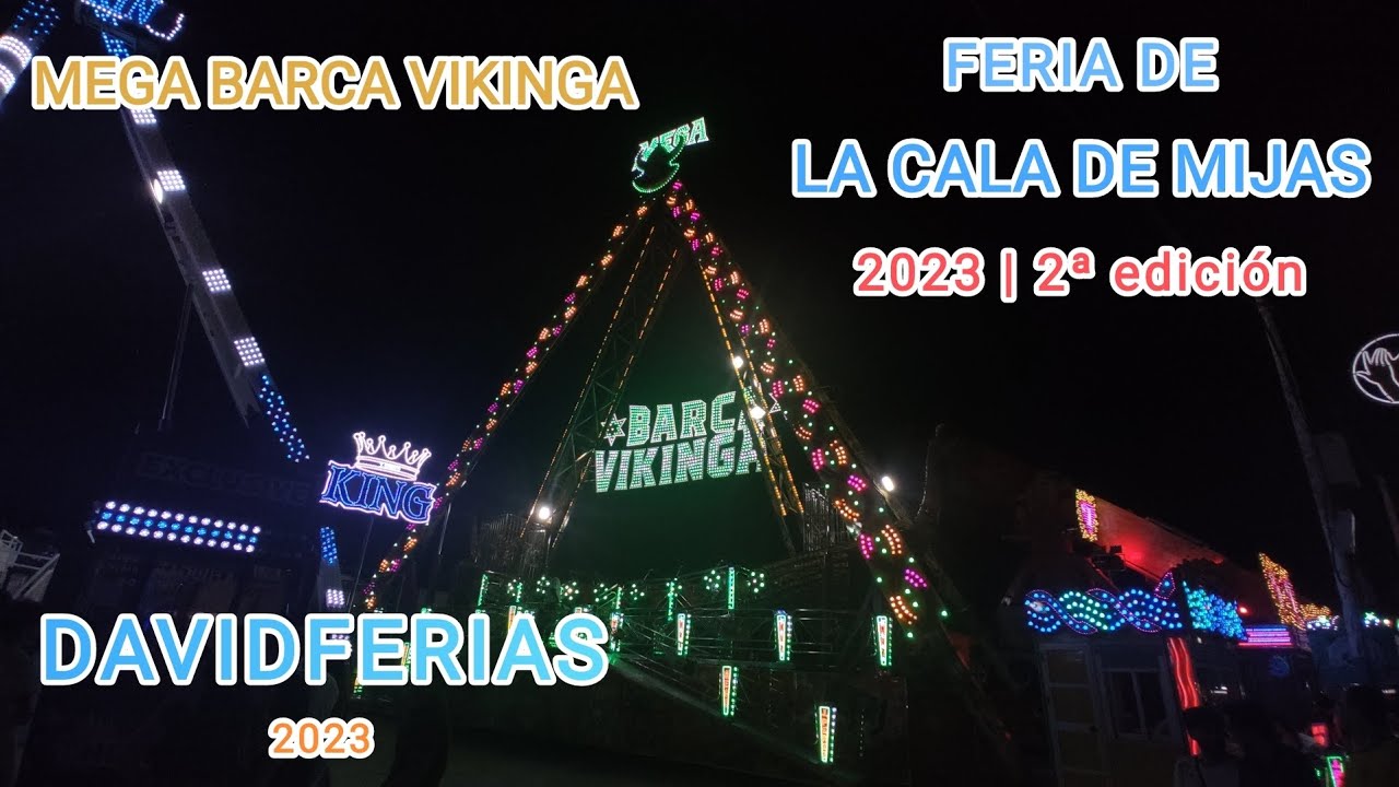 Mega Barca Vikinga - Feria de La Cala de Mijas 2023 |🎡| DavidFerias |🎡|