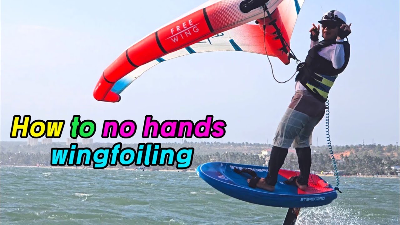 윙포일 두손 놓고 타는 법 How to no hands wingfoiling
