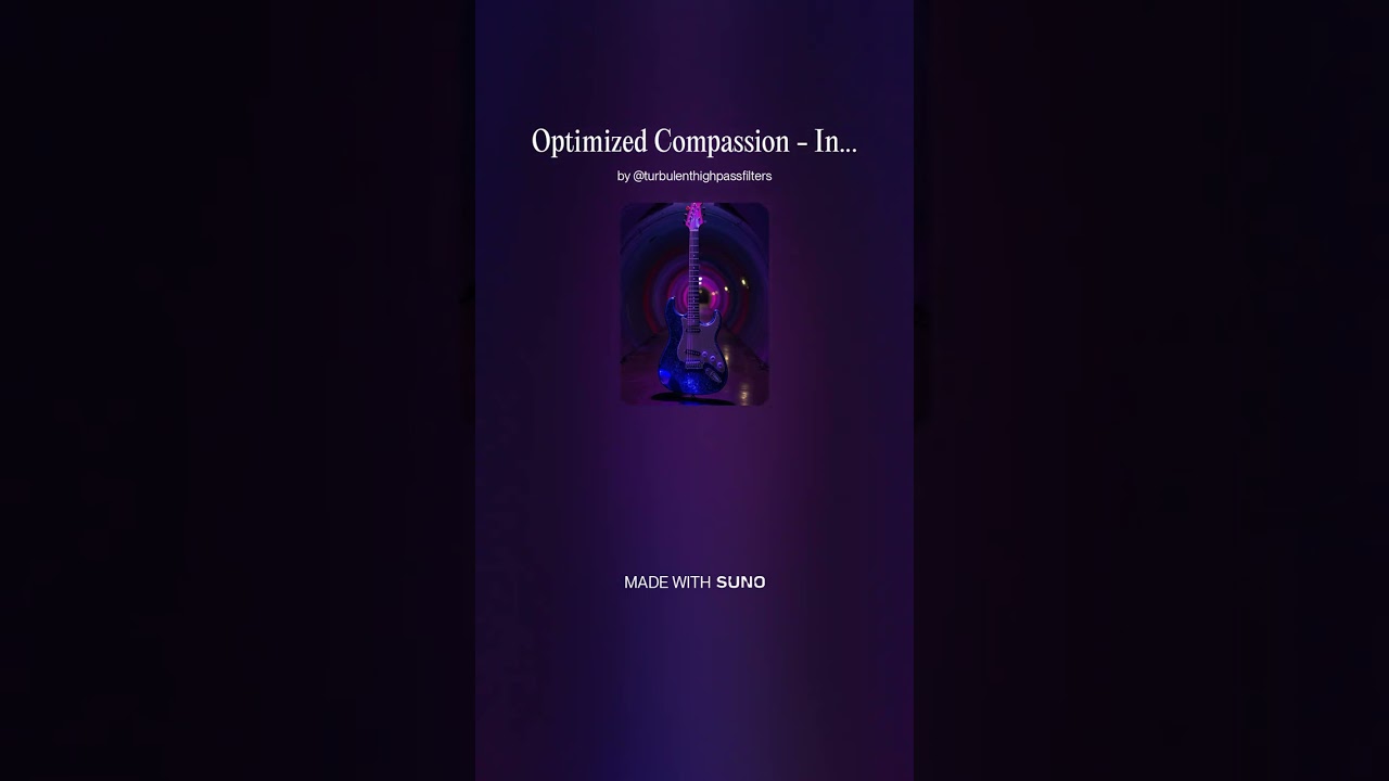 Optimized Compassion 2 - Instrumental #AI​ #Song​ by #Suno​ #music​ #newmusic​