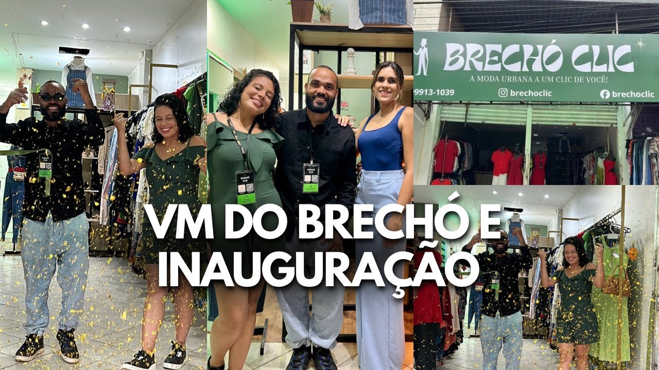 INAUGURAÇÃO DO BRECHÓ E ORGANIZAÇÃO DE ROUPAS VM NA PRÁTICA 