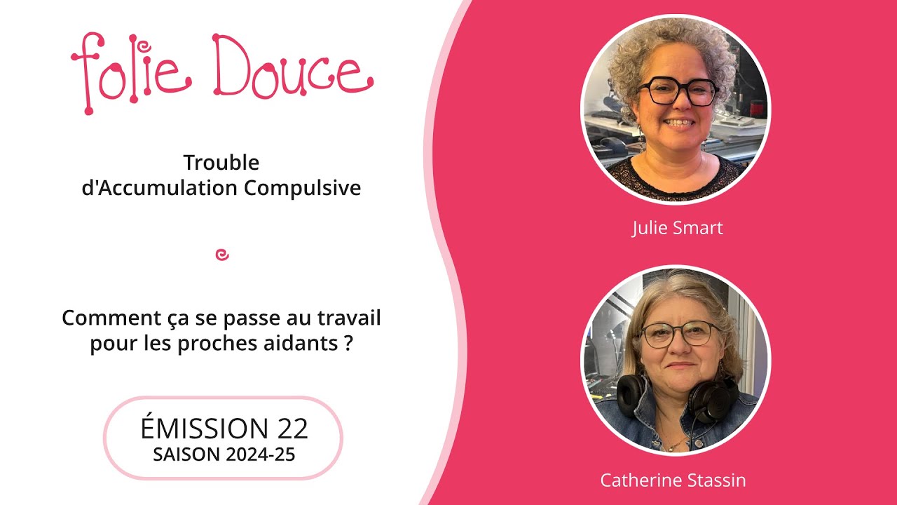 Folie Douce - Saison 2024-2025 - Épisode 22 - Trouble d'Accumulation Compulsive (TAC)