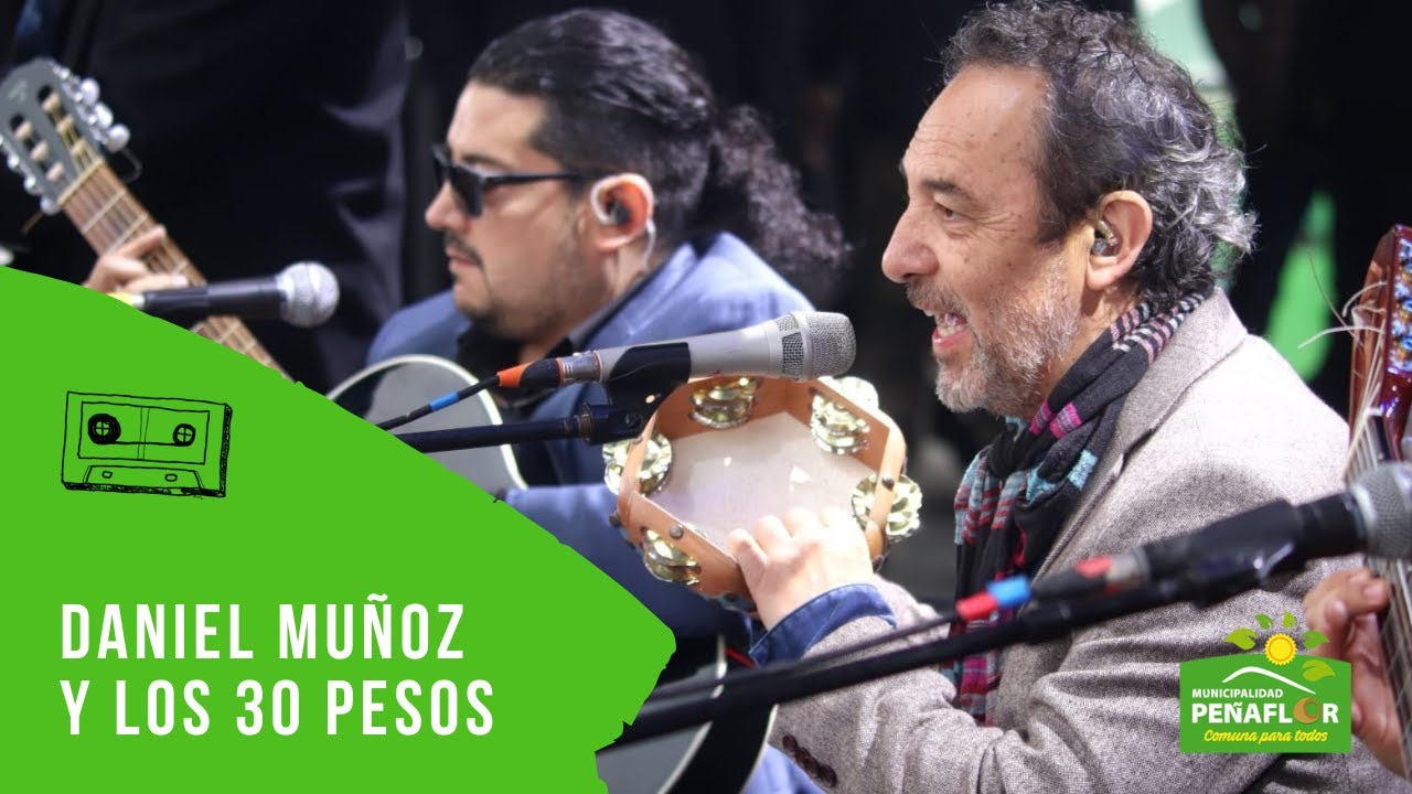 Daniel Muñoz y Los 30 Pesos - Parque el Trapiche Peñaflor 2022