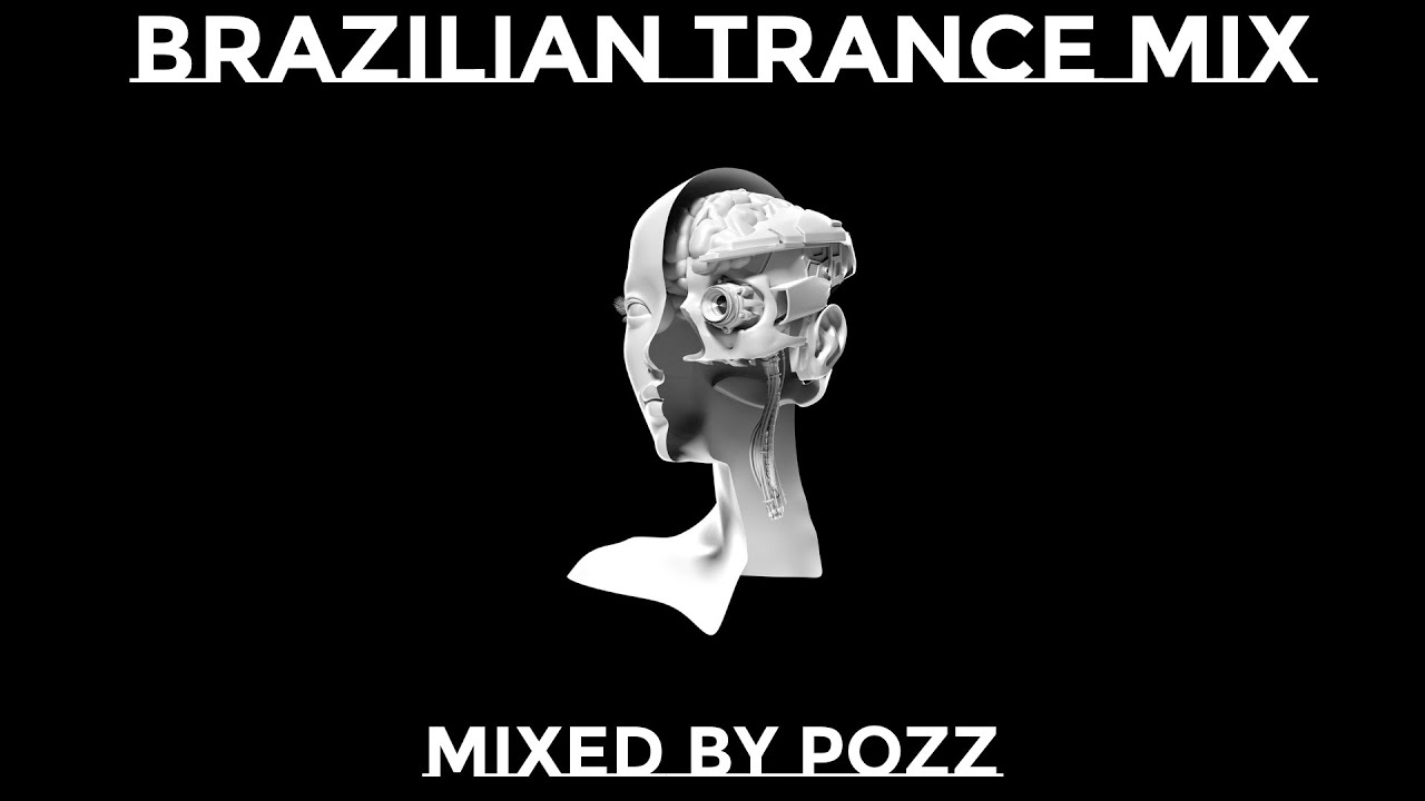 Brazilian Trance Mix - September 2021