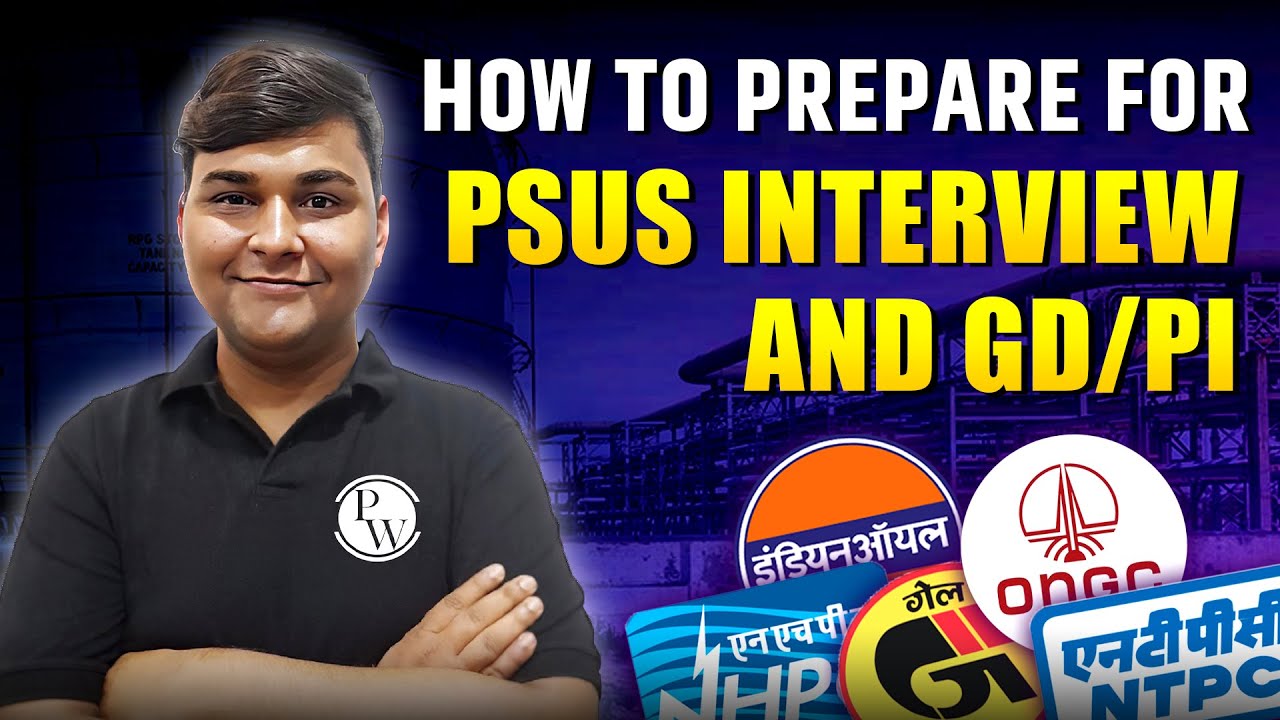 How To Prepare for PSUs interview And GD/PI