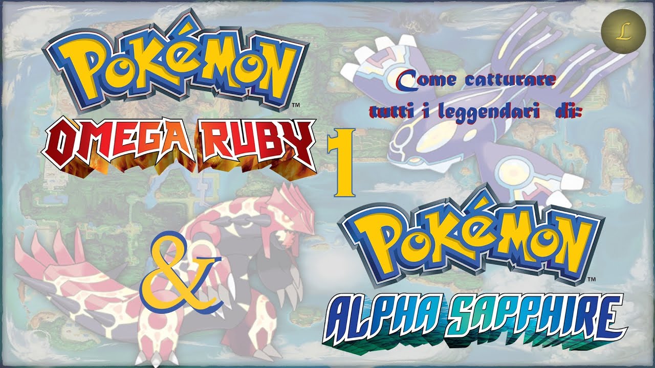 (Pt. 1) Come Catturare tutti i Leggendari di Pokémon Rubino Omega & Alpha Zaffiro