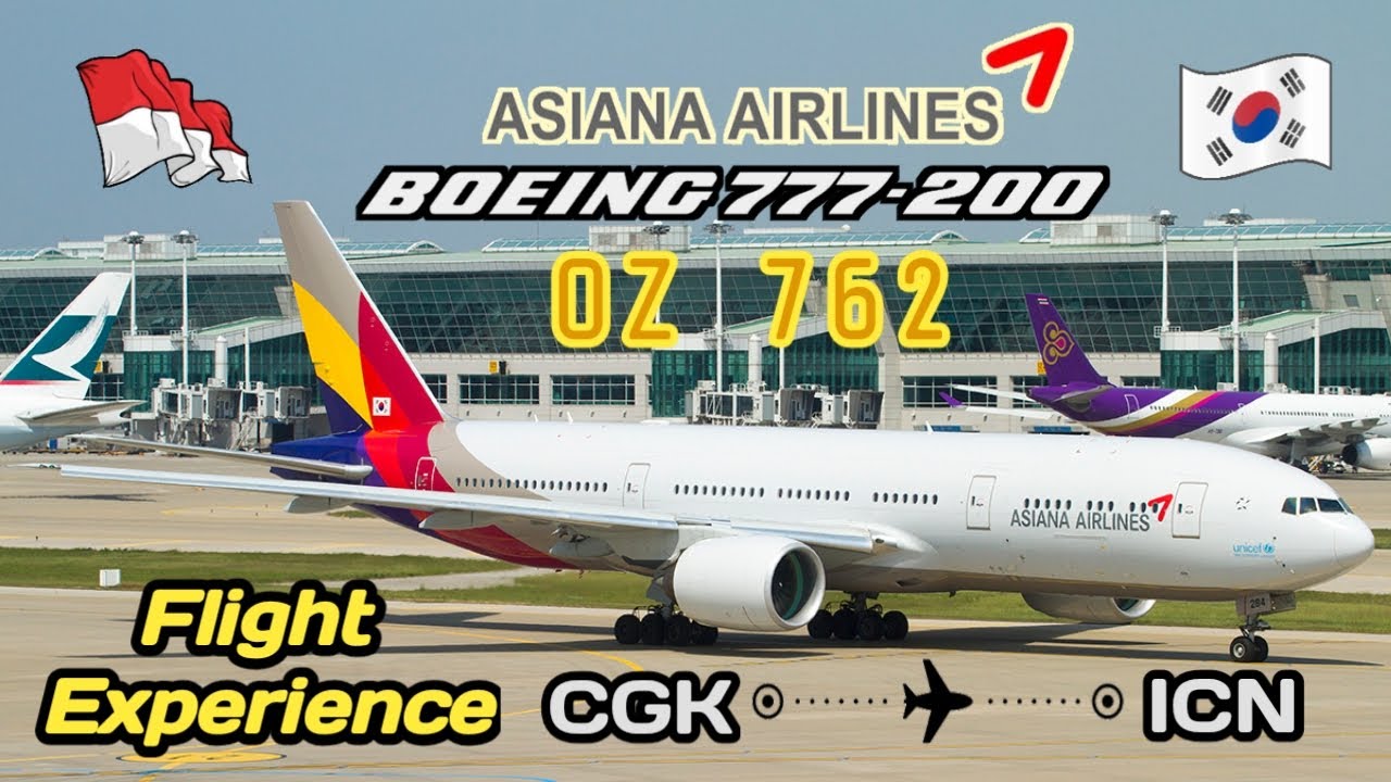 Flight Experience | Asiana Airlines OZ 762 | Jakarta to South Korea