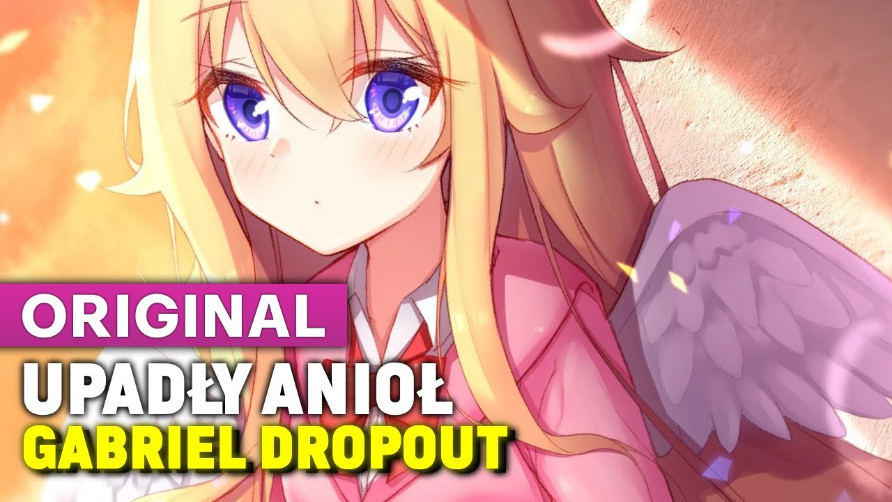 Piosenka o Upadłym Aniele - Gabriel Dropout