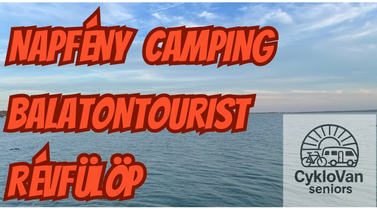 Napfény camping Balatontourist Revfülöp.